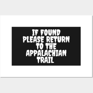 If found please return to the Appalachian trail - funny horror Posters and Art